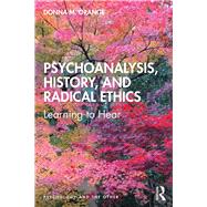 Psychoanalysis, History, and Radical Ethics 9780367339296