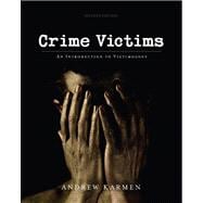 Crime Victims An Introduction to Victimology 9780495599296