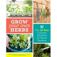 Grow Your Own Herbs 9781604699296