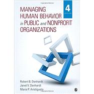Managing Human Behavior in Public and Nonprofit Organizations 9781483359298