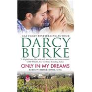 Only in My Dreams 9780062389299