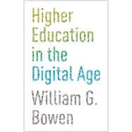 Higher Education in the Digital Age 9780691159300