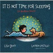 It Is Not Time for Sleeping 9780544319301