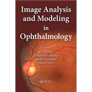 Image Analysis and Modeling in Ophthalmology 9781466559301