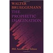 The Prophetic Imagination 9781506449302