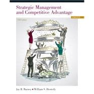 Strategic Management and Competitive Advantage Concepts 9780133129304