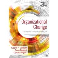 Organizational Change: An Action-oriented Toolkit 9781483359304