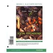 Social Psychology, Books a la Carte Plus NEW MyPsychLab with eText -- Access Card Package 9780205249305