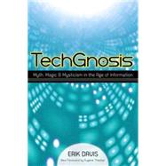 TechGnosis 9781583949306