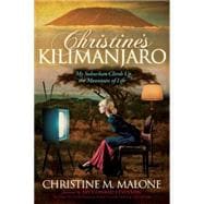 Christine's Kilimanjaro 9781614489306