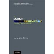 The Maine State Constitution 9780199779307