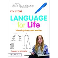 Language for Life: Where linguistics meets teaching 9781138899308