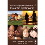 The Developmental Course of Romantic Relationships 9781848729308