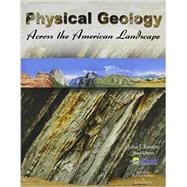 Physical Geology Across the American Landscape with Code 9780757599309