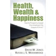 Health, Wealth & Happiness 9780825429309
