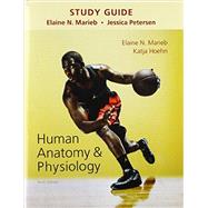 Study Guide for Human Anatomy & Physiology 9780133999310