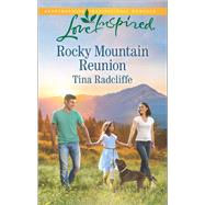 Rocky Mountain Reunion 9780373719310
