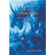 Roar of the Dragon 9781796069310
