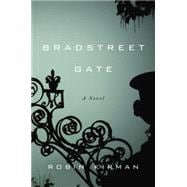 Bradstreet Gate 9780804139311