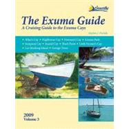 Exuma Guide, 3rd Ed.: A Cruising Guide to the Exuma Cays 9781892399311