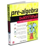 Pre-Algebra Demystified 9780071439312