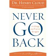 Never Go Back 10 Things You'll Never Do Again 9781451669312