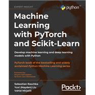 Machine Learning with PyTorch and Scikit-Learn