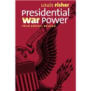 Presidential War Power 9780700619313