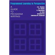 Programmed Learning in Perspective: A Guide to Program Writing