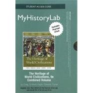 NEW MyHistoryLab with Pearson eText -- Standalone Access Card -- for Heritage of World Civilizations 9780205209316