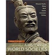 A History of World Societies, Volume 1 To 1600 9781319059316