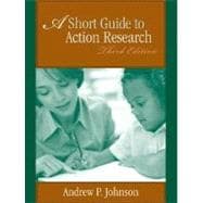 Short Guide to Action Research, A 9780205509317