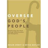 Oversee God's People 9780310519317