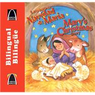 La Historia De Navidad De María / Mary's Christmas Story 9780758649317