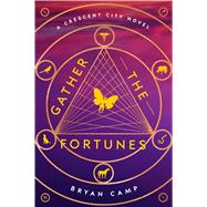 Gather the Fortunes 9780358299318