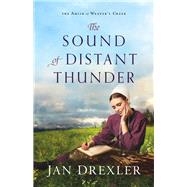The Sound of Distant Thunder 9780800729318