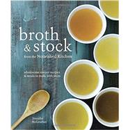 Broth and Stock from the Nourished Kitchen 9781607749318