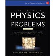 How to Solve Physics Problems 9780071849319