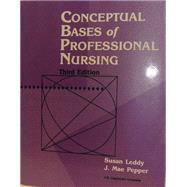Conceptual Bases of Professional Nursing 9780397549320