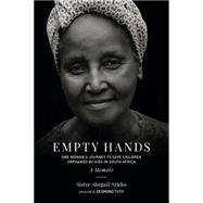 Empty Hands, A Memoir 9781583949320