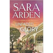 Unfaded Glory 9780373779321