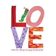 Love from the Very Hungry Caterpillar 9780448489322