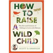 How to Raise a Wild Child 9780544279322