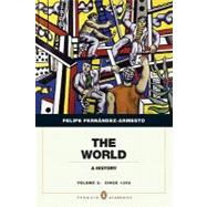 The World A History, Penguin Academic Edition, Volume 2 9780205759323