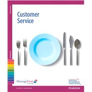 ManageFirst Customer Service with Answer Sheet 9780132179324