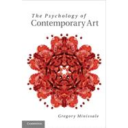 The Psychology of Contemporary Art 9781107019324