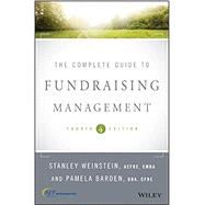 The Complete Guide to Fundraising Management 9781119289326