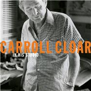 Carroll Cloar: In His Studio 9780972389327