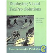 Deploying Visual Foxpro Solutions
