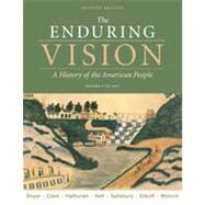 The Enduring Vision: Volume I: To 1877, 7th Edition 9781133339328